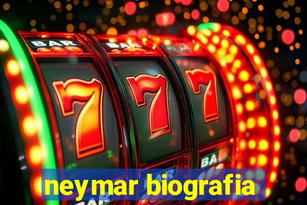 neymar biografia